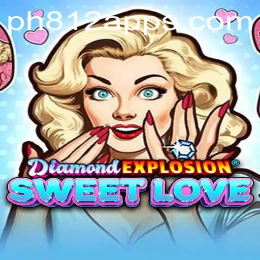 Discovering the Charm of DiamondExplosionSweetLove
