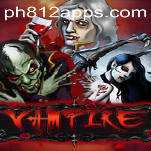 Discovering the Intricacies of Vampire: A Thrilling Gaming Experience with PH812.COM